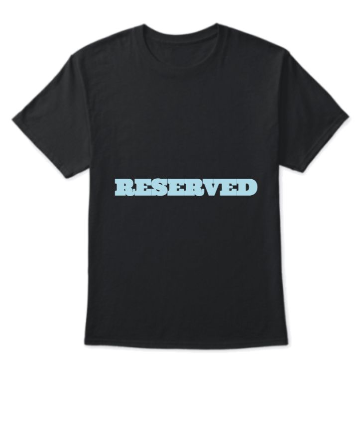 RESERVED NAME T SHIRT - Front