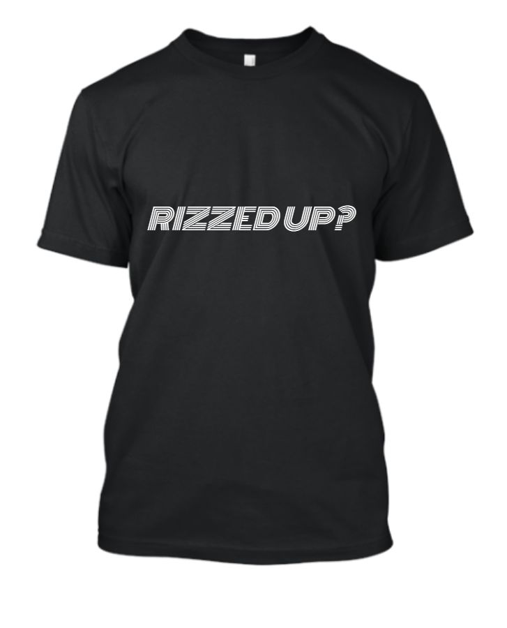 RIZZED UP  - Front