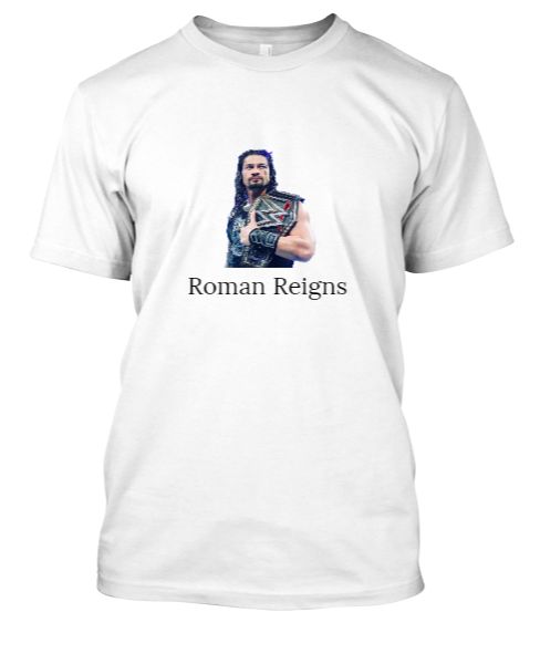 ROMAN REIGNS T-SHIRTS - Front