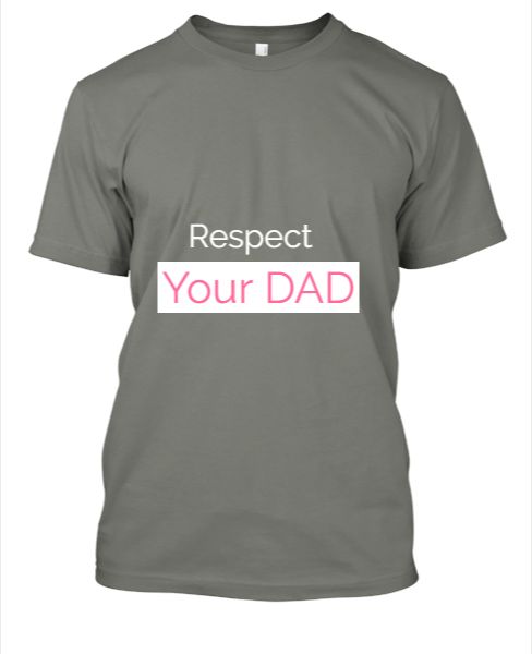 Respect your Dad - Front