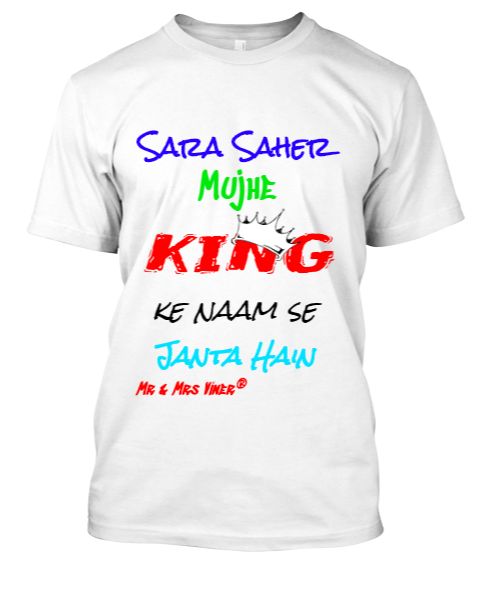 Sara Saher Mujhe KING Ke Naam Se Janta Hain-Men's T-SHIRT-MMV - Front