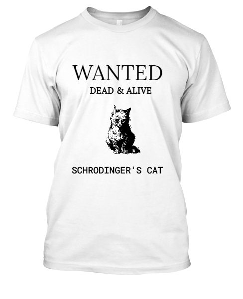 Schrodinger's Cat T-Shirt - Front