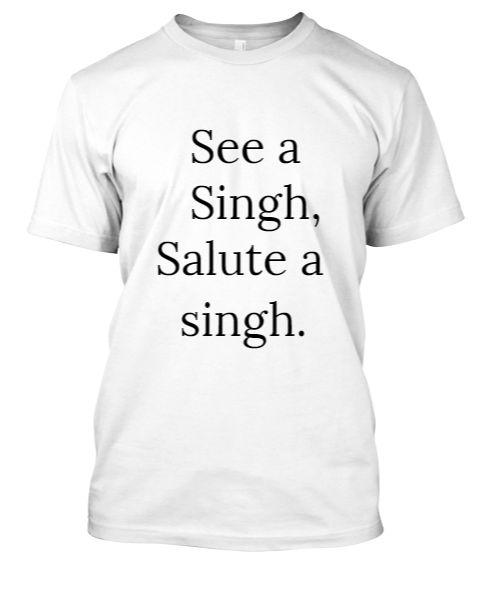 See a singh, salute a singh. - Front