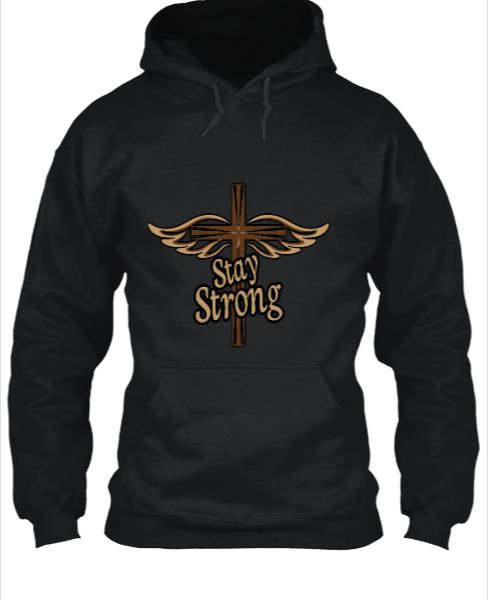 StayStrongHoodie - Front