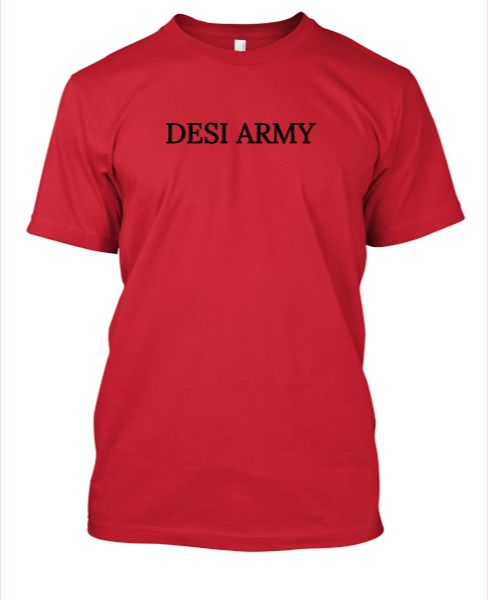 T-Shirt- DESI ARMY - Front
