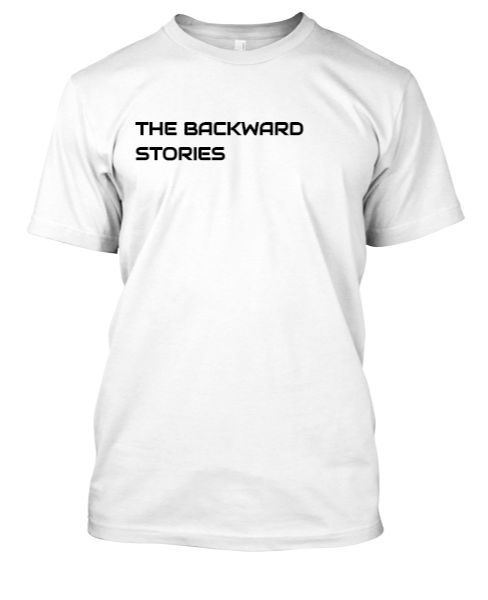 THE BACKWARD STORIES OFFICIAL T-SHIRT - Front