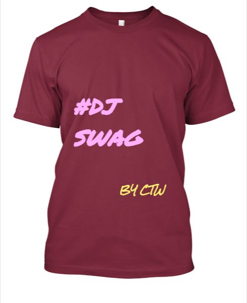 THE #DJ SWAG T-SHIRT - Front