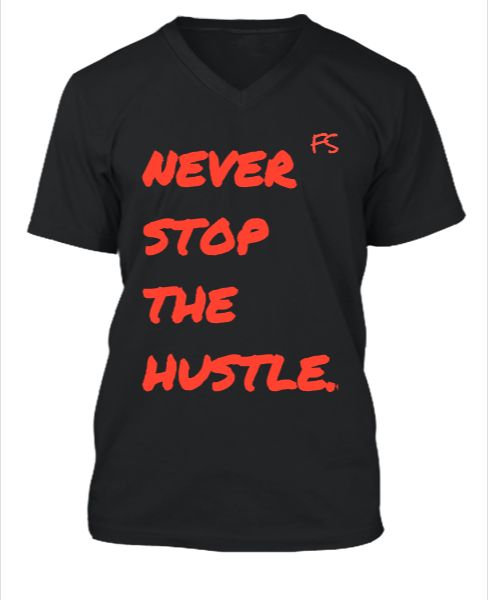 TTNeverStopHustle... - Front