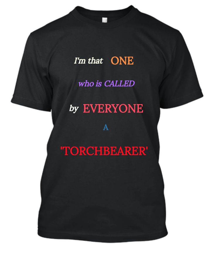 Torchbearer attitude round neck t shirt - Front
