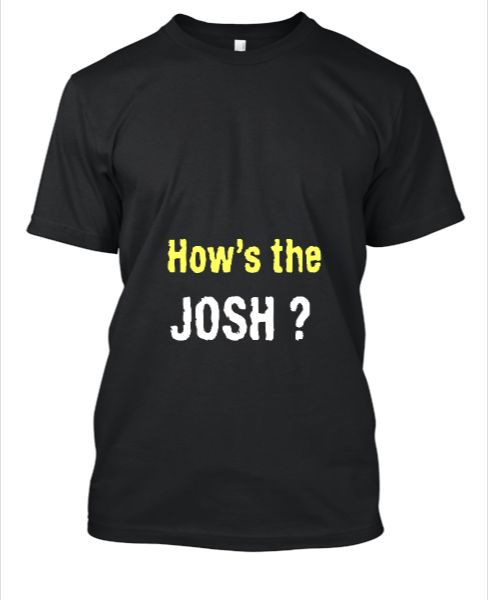 URI How's the Josh Premium Tshirt - Front