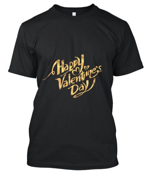 Valentine Day T-Shirt  - Front