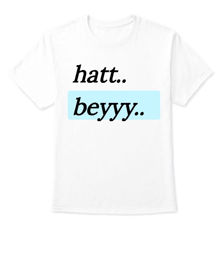 White Polyester Dri Fit hattt beyyy Half Sleeve Men’s T-Shirt - Front
