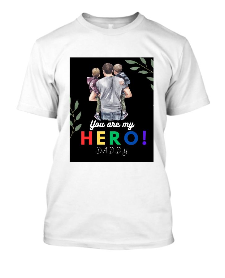 YOUR ARE MY HERO DADDY - Front
