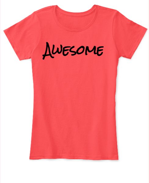 awesome girls t-shirt - Front