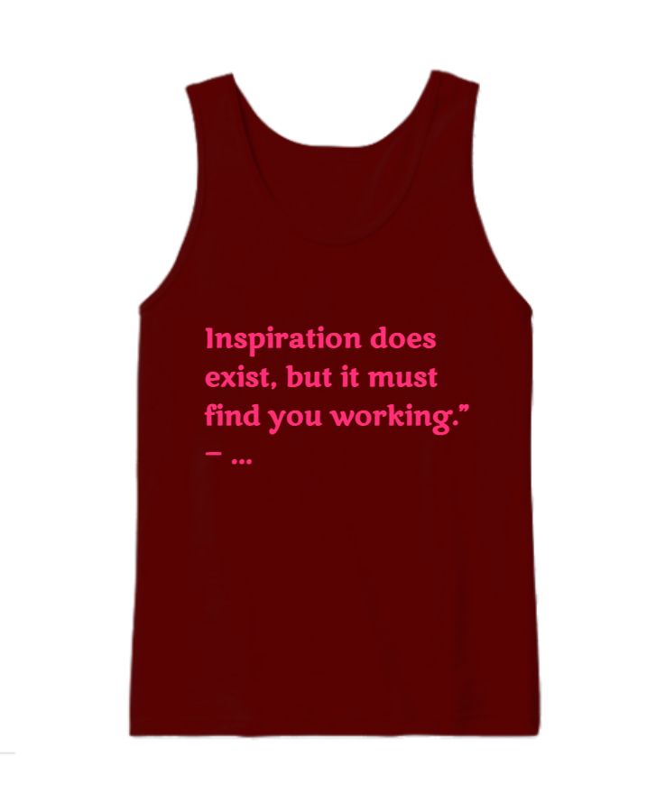 nspiration does exist, but it must find you working.” — ... - Front