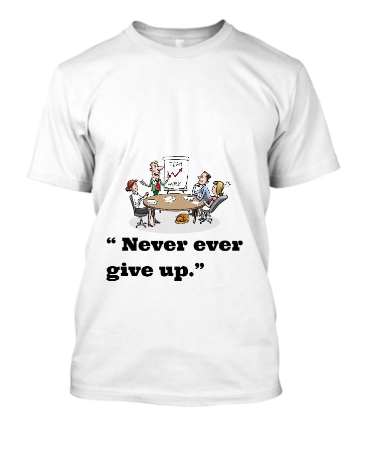 “ Never ever give up.” - Front