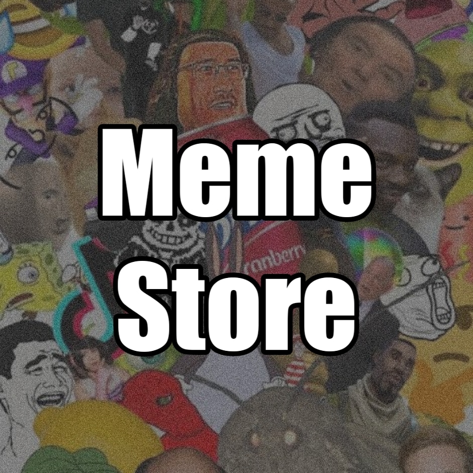 Meme Store